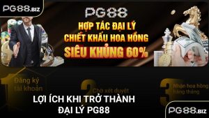 Lợi ích khi trở thành đại lý PG88