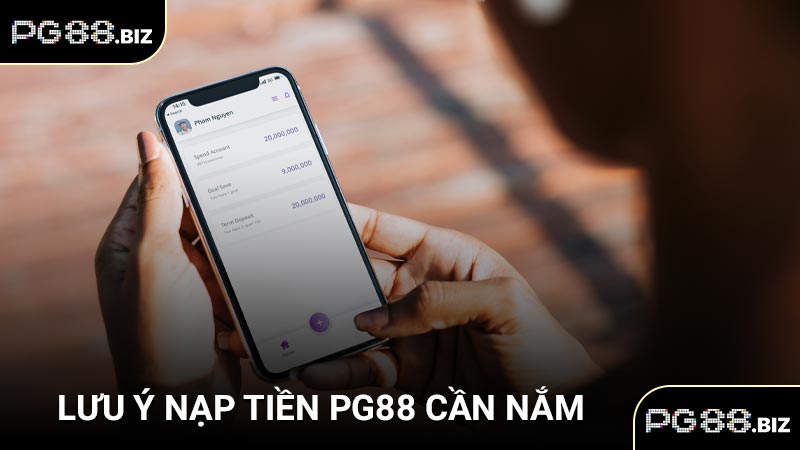 Lưu ý nạp tiền cần nắm