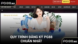 Quy trình đăng ký PG88 chuẩn nhất