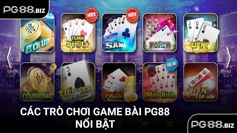 các trò chơi game bài PG88 nổi bật