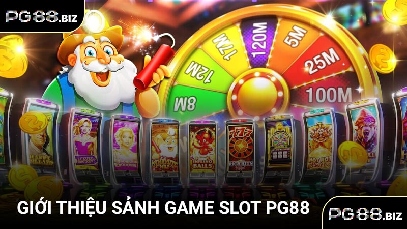 Giới thiệu sảnh game slot PG88