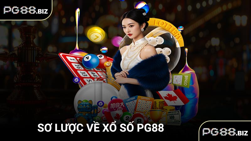 Sơ lược về xổ số PG88