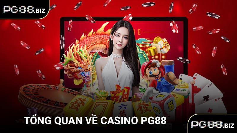 Tổng quan về casino PG88