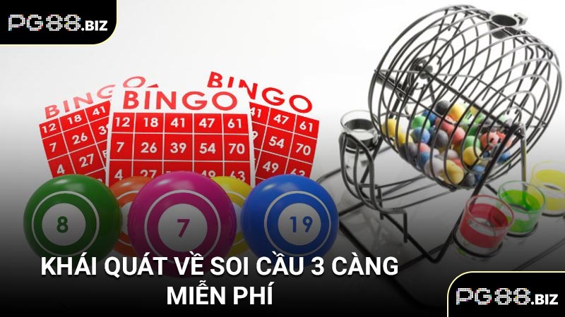 Khái quát về soi cầu 3 càng miễn phí